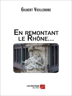 cover image of En remontant le Rhône...